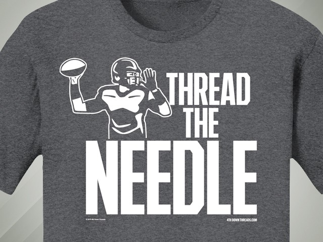 4th Down Threads - Thread the Needle